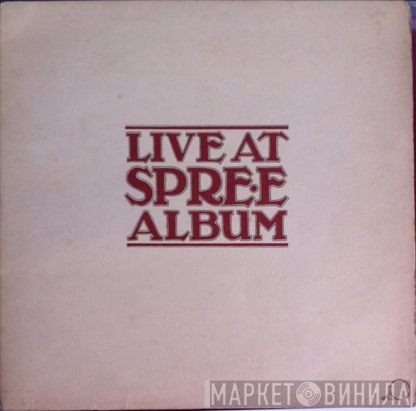  - Live At Spre·e Album