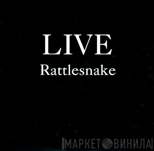  Live  - Rattlesnake