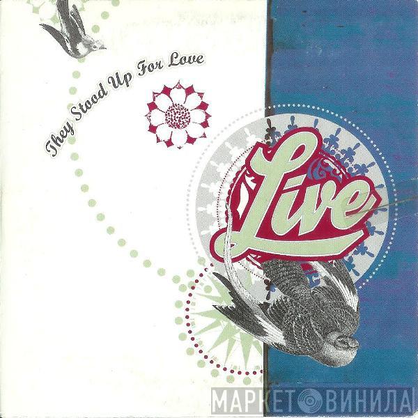  Live  - They Stood Up For Love