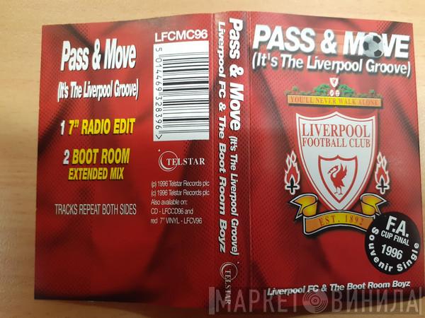 Liverpool F.C., The Boot Room Boyz - Pass & Move (It's The Liverpool Groove)