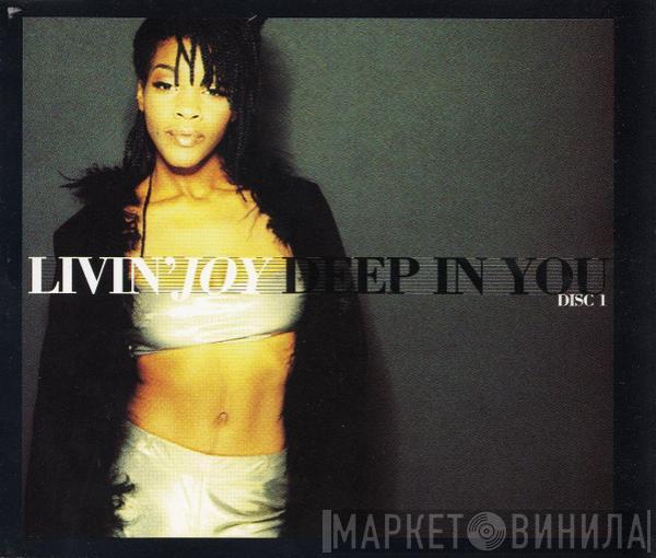 Livin' Joy - Deep In You