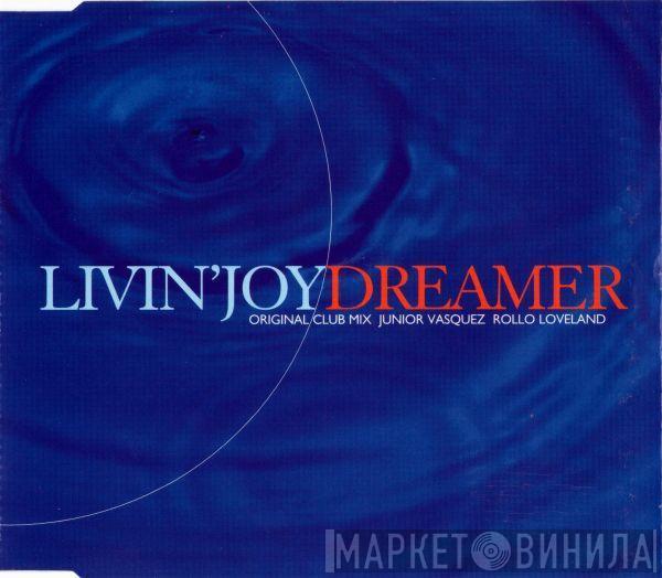 Livin' Joy - Dreamer