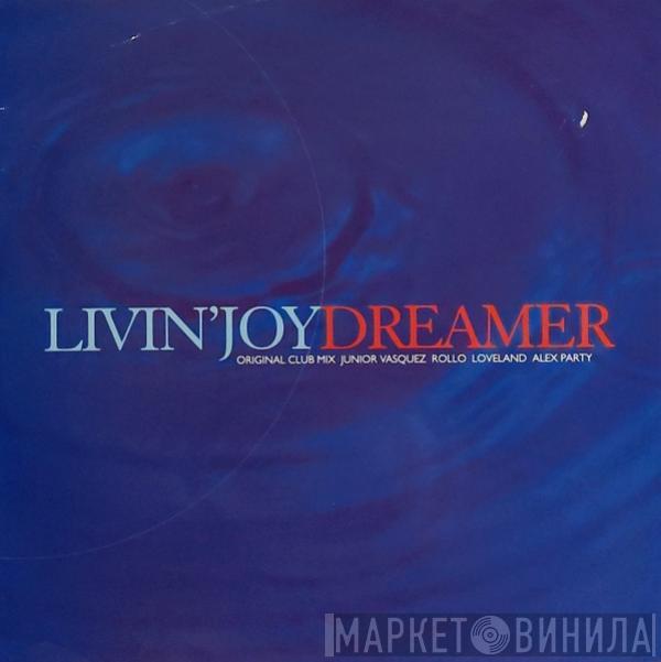 Livin' Joy - Dreamer
