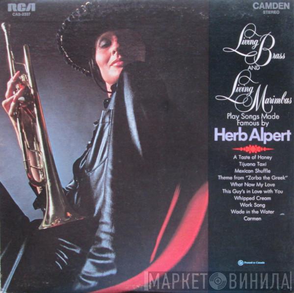 , Living Brass  Living Marimbas  - Play Songs Made Famous By Herb Alpert