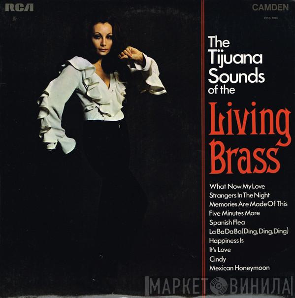 Living Brass - The Tijuana Sounds Of The Living Brass