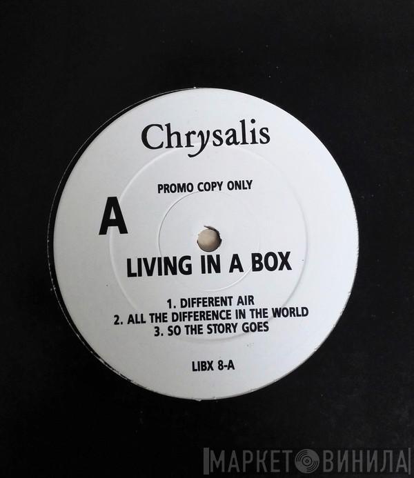 Living In A Box - Different Air