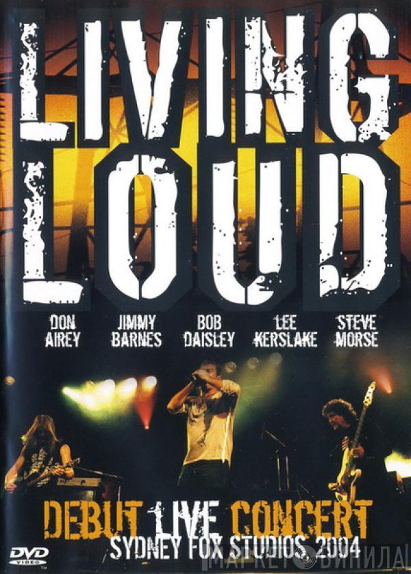 Living Loud - Live Sydney Fox Studio 2004