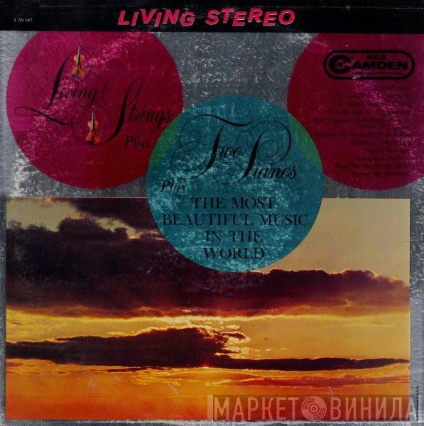  Living Strings  - Living Strings Plus Two Pianos Play The Most Beautiful Music In The World
