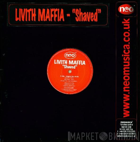 Livith Maffia - Shaved