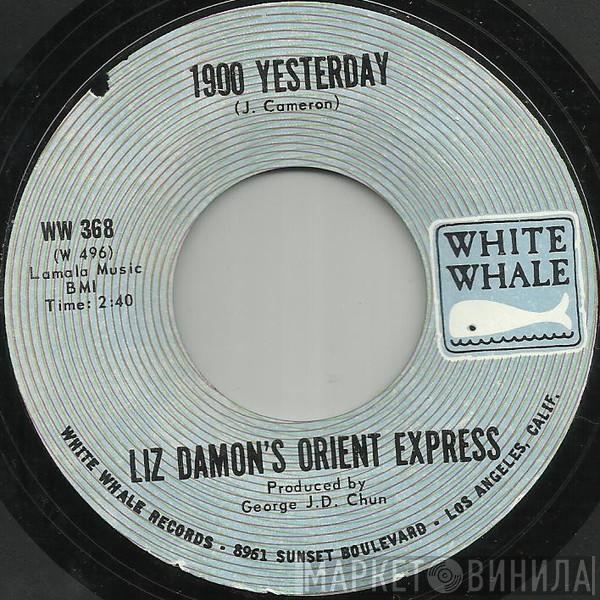 Liz Damon's Orient Express  - 1900 Yesterday / You're Falling In Love