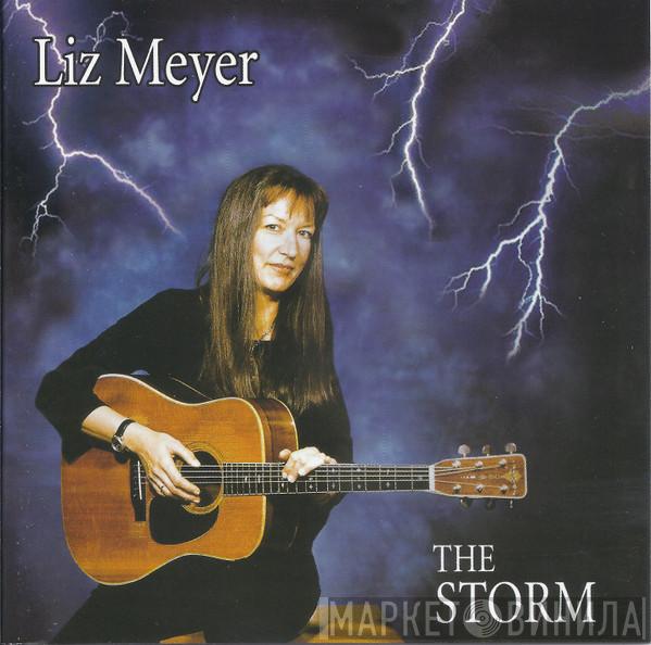 Liz Meyer  - The Storm