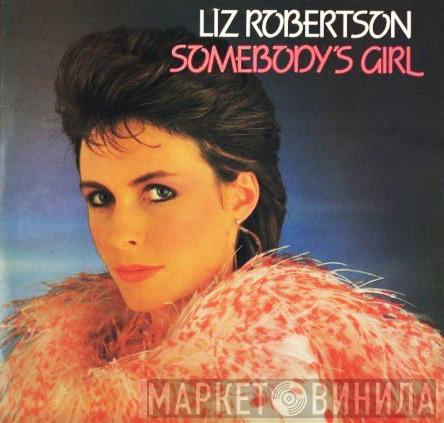 Liz Robertson - Somebody's Girl