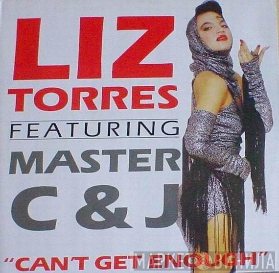 Liz Torres, Master C & J - Can't Get Enough