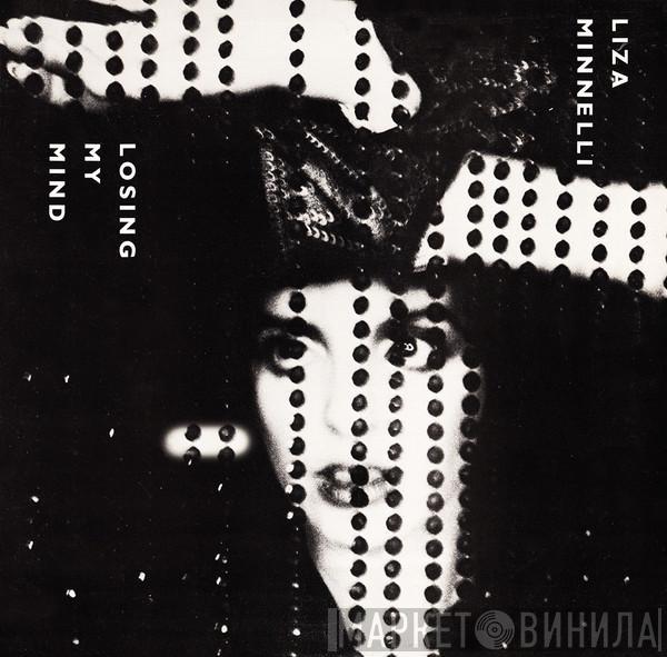  Liza Minnelli  - Losing My Mind