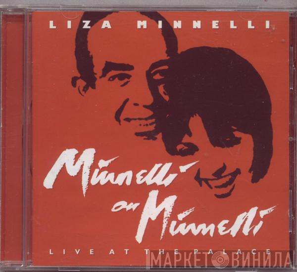 Liza Minnelli - Minnelli On Minnelli - Live At The Palace