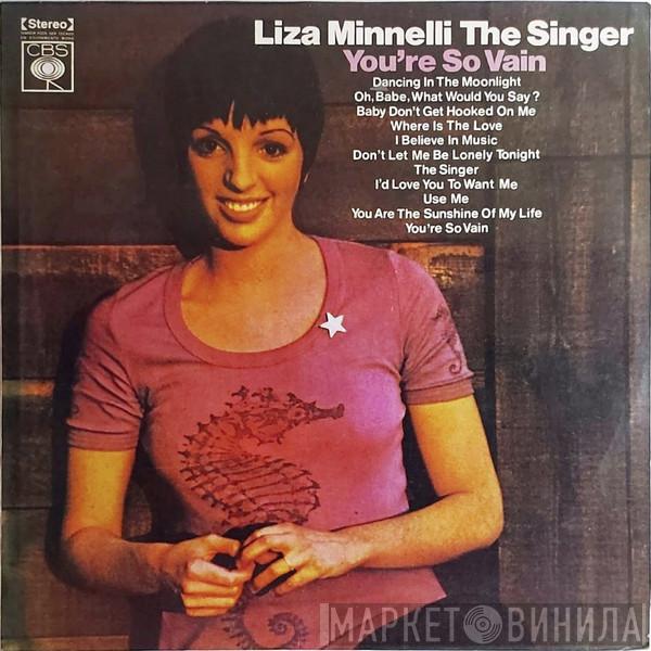 Liza Minnelli - The Singer