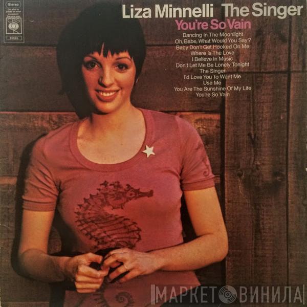Liza Minnelli - The Singer