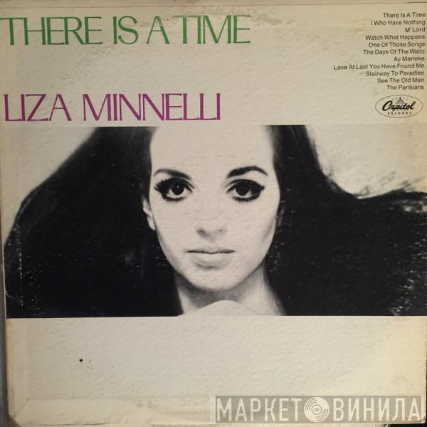  Liza Minnelli  - There Is A Time
