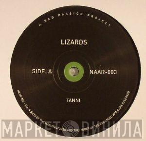 Lizards  - Tanni