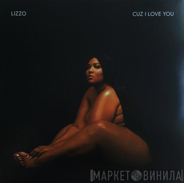 Lizzo - Cuz I Love You