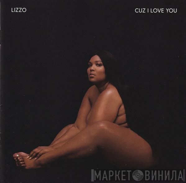  Lizzo  - Cuz I Love You