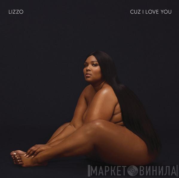  Lizzo  - Cuz I Love You