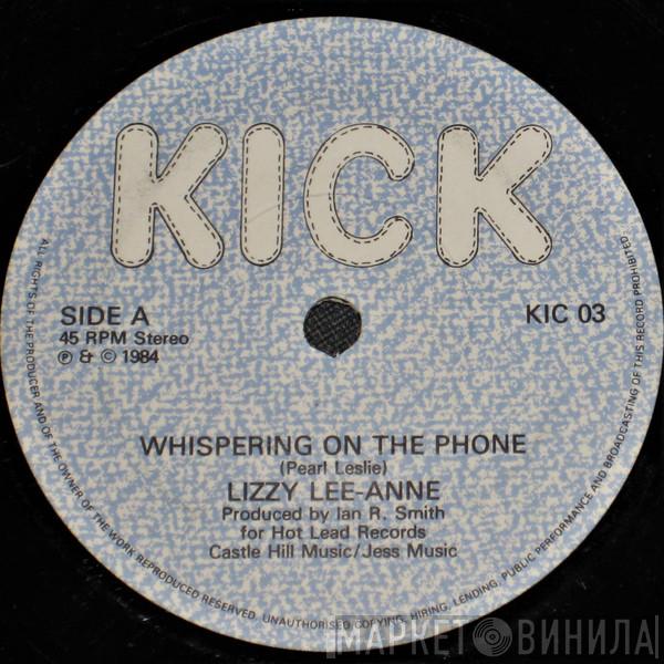 Lizzy Lee-Anne - Whispering On The Phone