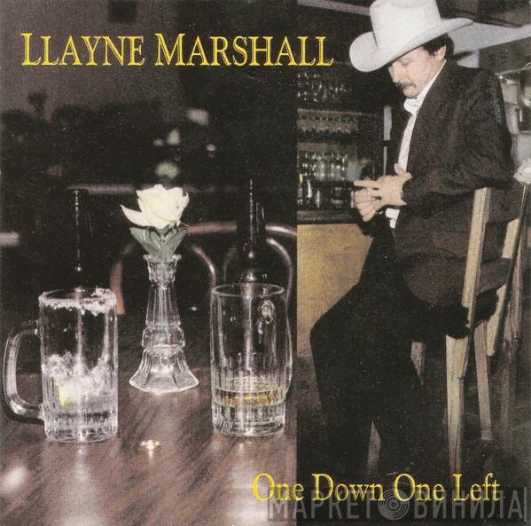 Llayne Marshall - One Down One Left