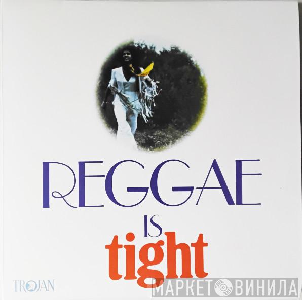 Lloyd Charmers - Reggae Is Tight