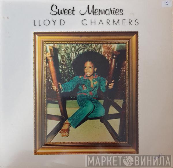  Lloyd Charmers  - Sweet Memories