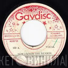 Lloyd Clarke  - Now I Know The Reason
