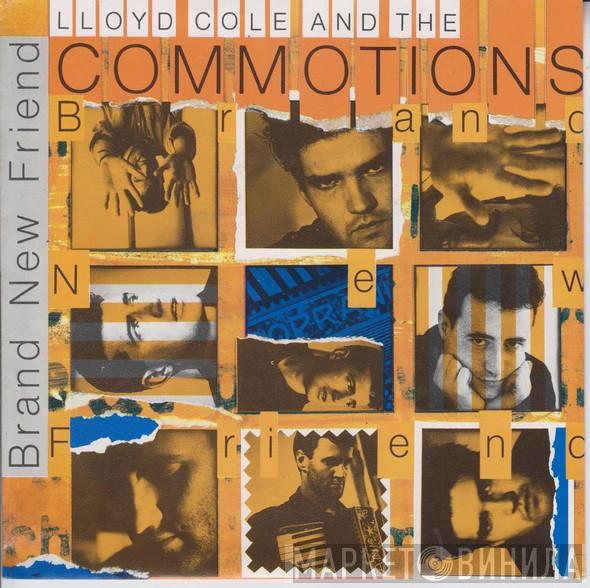  Lloyd Cole & The Commotions  - Brand New Friend