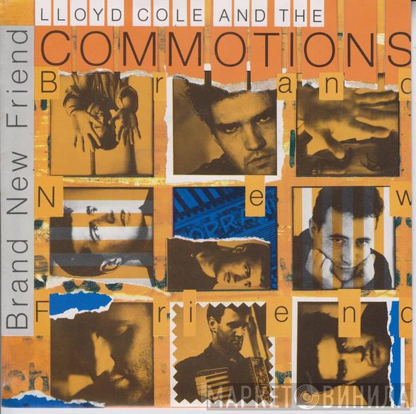  Lloyd Cole & The Commotions  - Brand New Friend