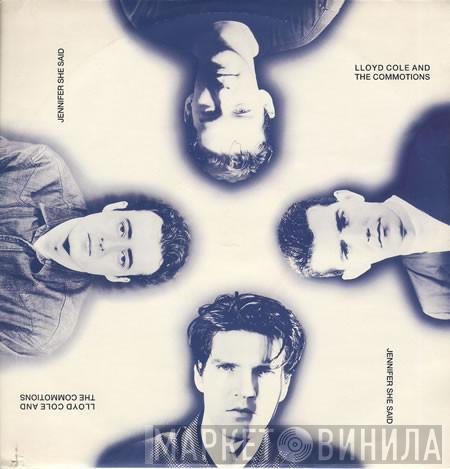  Lloyd Cole & The Commotions  - Jennifer She Said