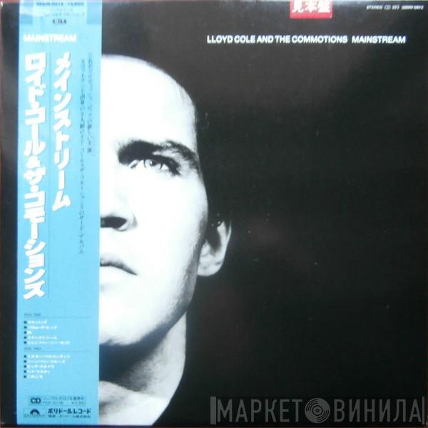  Lloyd Cole & The Commotions  - Mainstream