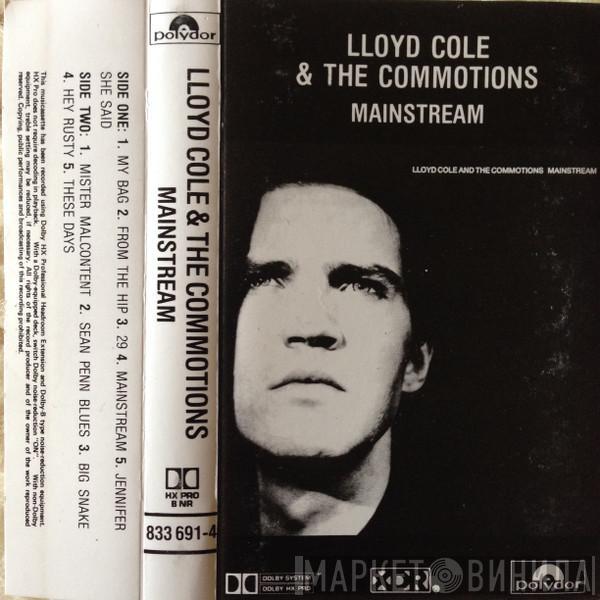  Lloyd Cole & The Commotions  - Mainstream