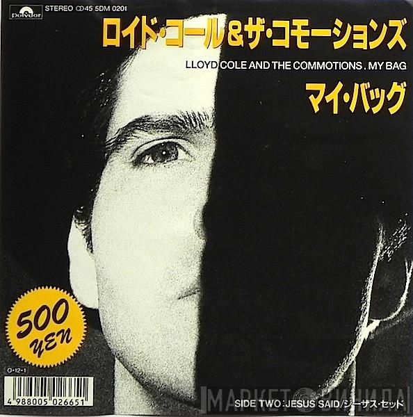  Lloyd Cole & The Commotions  - My Bag