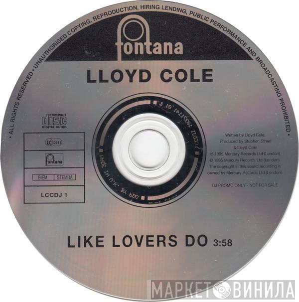 Lloyd Cole - Like Lovers Do