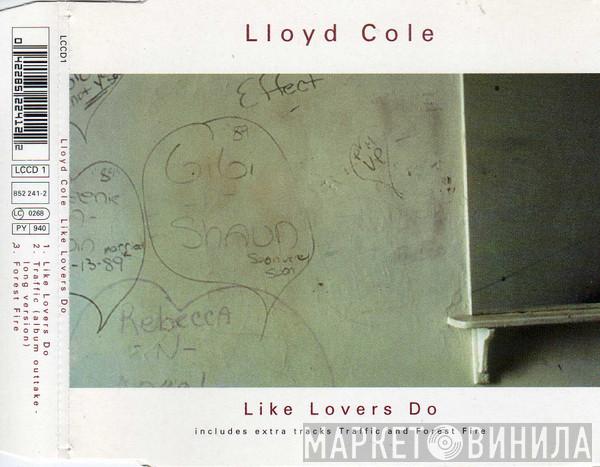 Lloyd Cole - Like Lovers Do