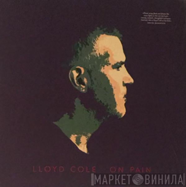 Lloyd Cole - On Pain