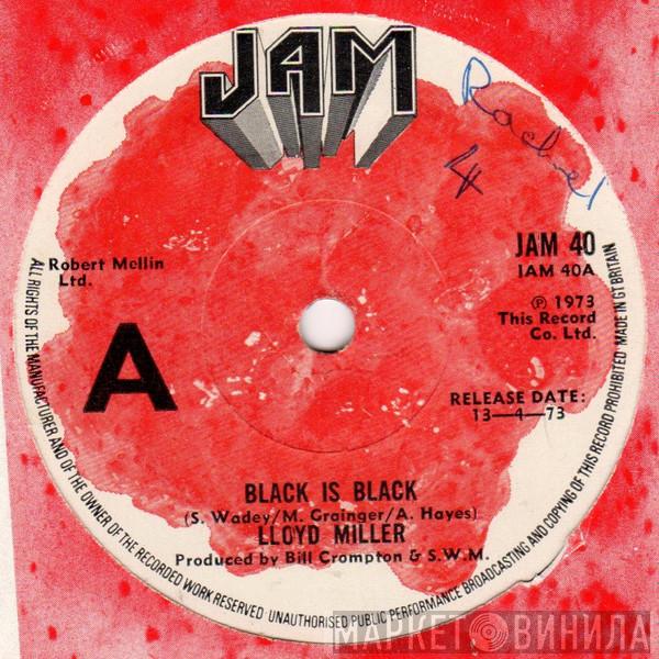 Lloyd Miller  - Black Is Black / It Takes Two