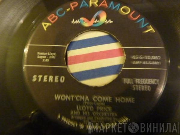 Lloyd Price And His Orchestra - Wont'cha Come Home / Come Into My Heart