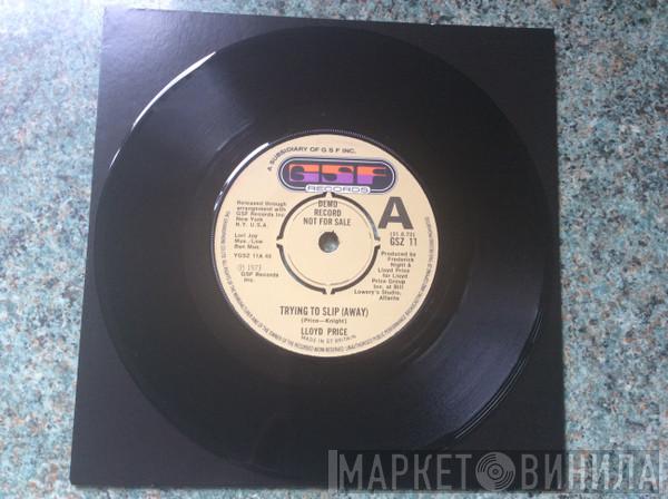 Lloyd Price - Trying To Slip (Away) / They Get Down