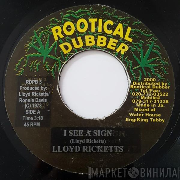 Lloyd Ricketts - I See A Sign