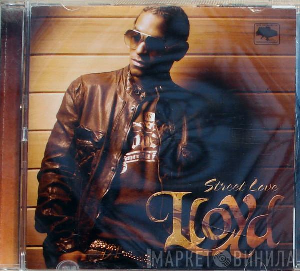  Lloyd  - Street Love