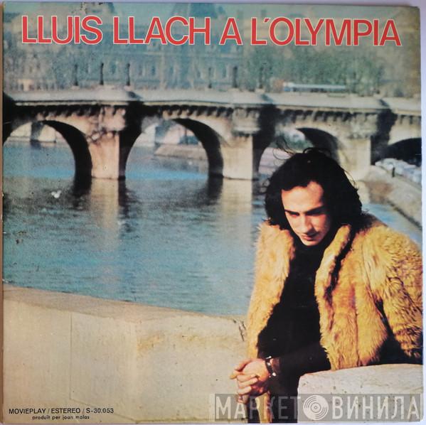  Lluis Llach  - A L'Olympia