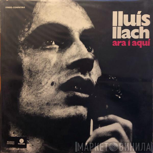  Lluis Llach  - Ara I Aquí