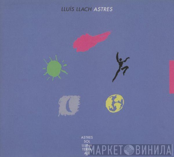  Lluis Llach  - Astres