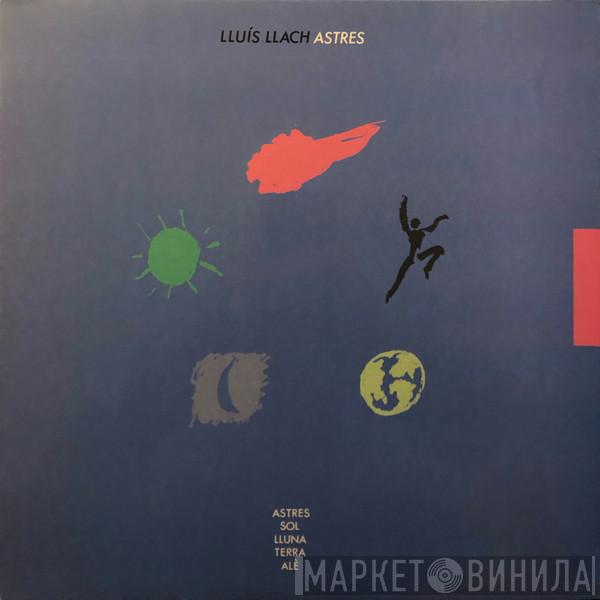  Lluis Llach  - Astres