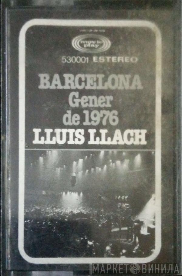  Lluis Llach  - Barcelona Gener De 1976